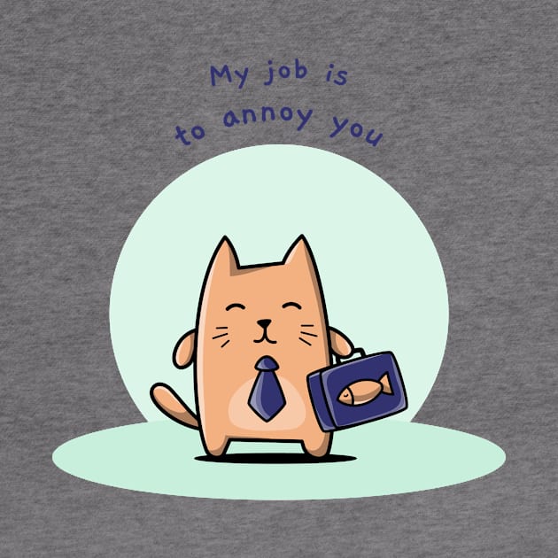 Annoying Cat Funny by Tip Top Tee's